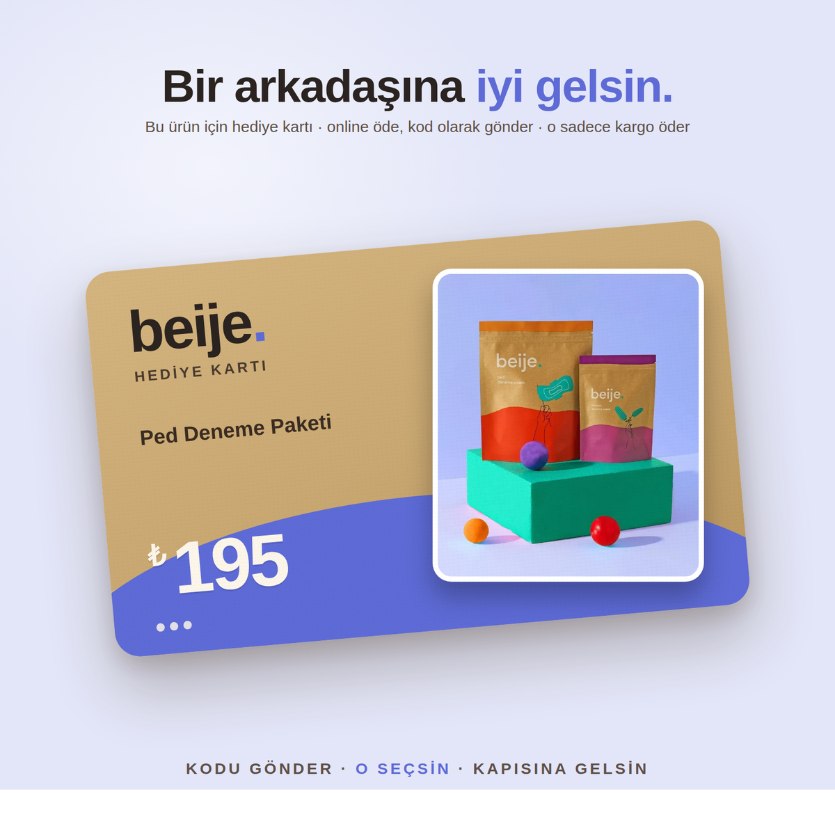beije Hediye Kartı – Ped Deneme Paketi